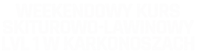 Kurs weekendowy karkonosze lvl 1